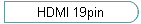 HDMI 19pin