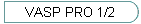 VASP PRO 1/2