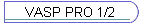VASP PRO 1/2