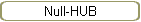 Null-HUB